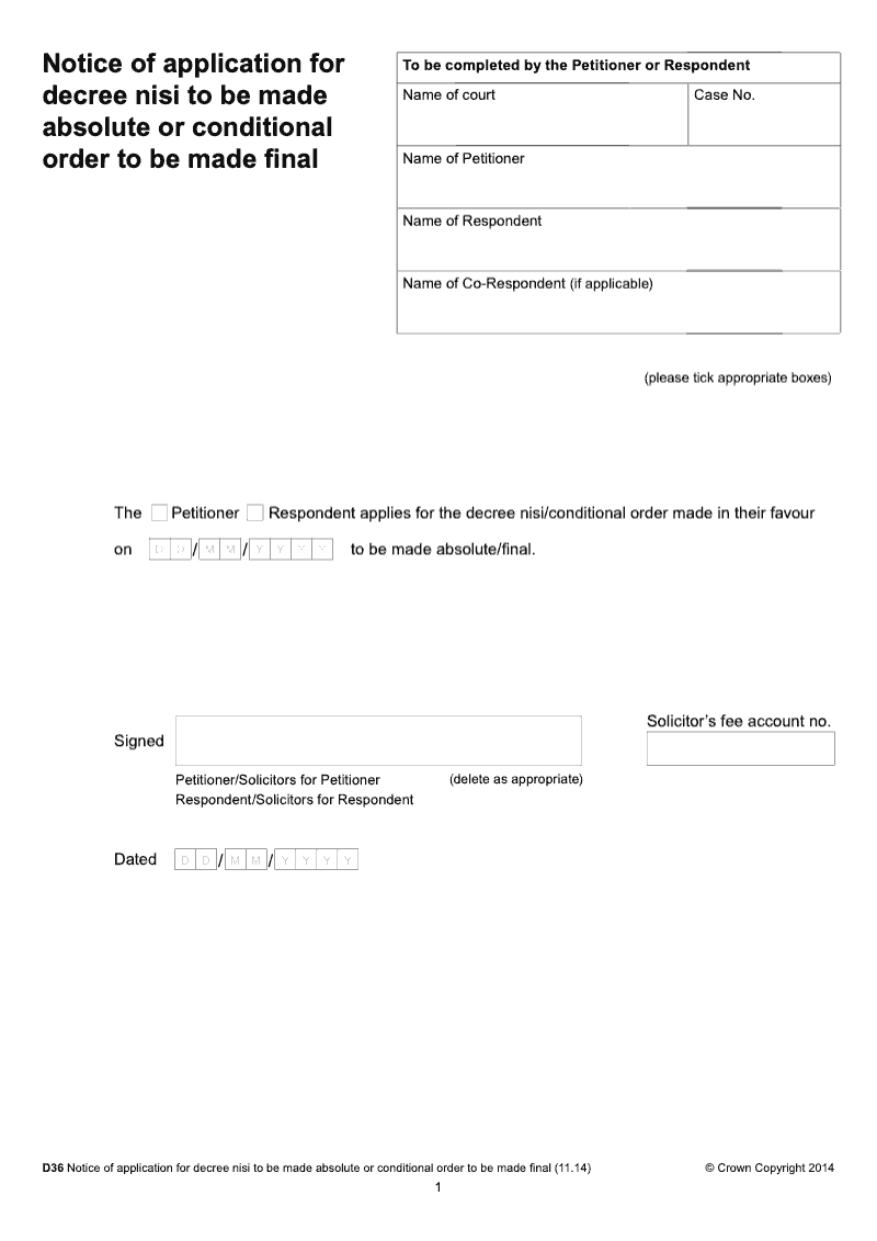 D36 PreApril 2022 Notice of application for decree nisi to be made absolute or conditional order to be made final pre April 2022 version preview