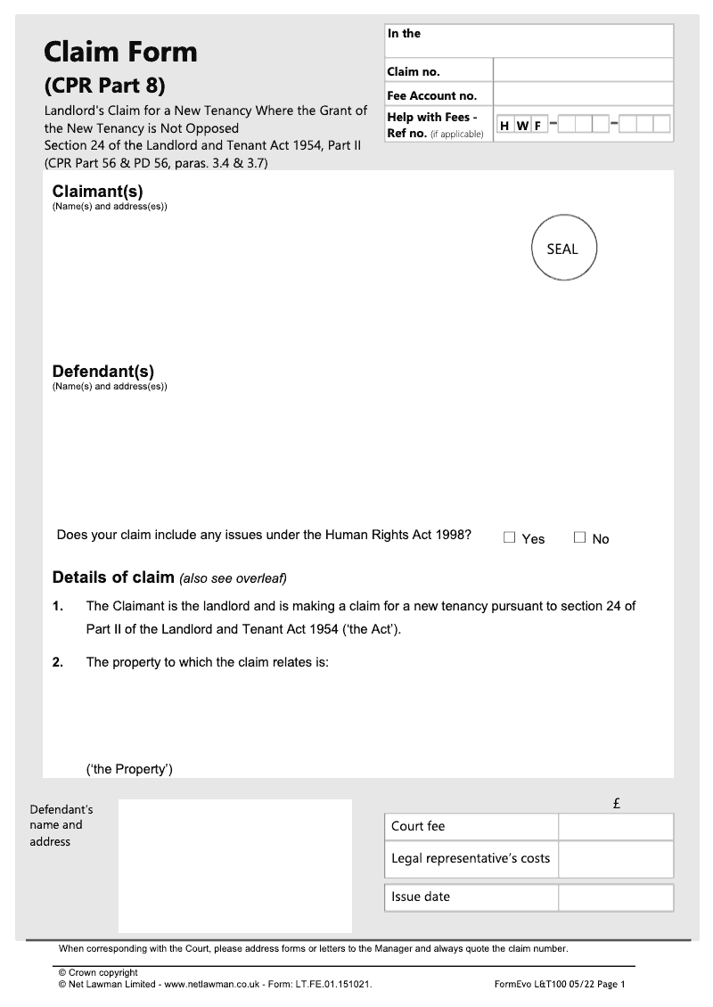 L T100 Landlord s Claim for a New Tenancy under Section 24 of the Landlord and Tenant Act 1954 Part II Where the Grant of the New Tenancy is Not Opposed CPR Part 56 PD 56 paras 3 4 3 7 LT503A preview