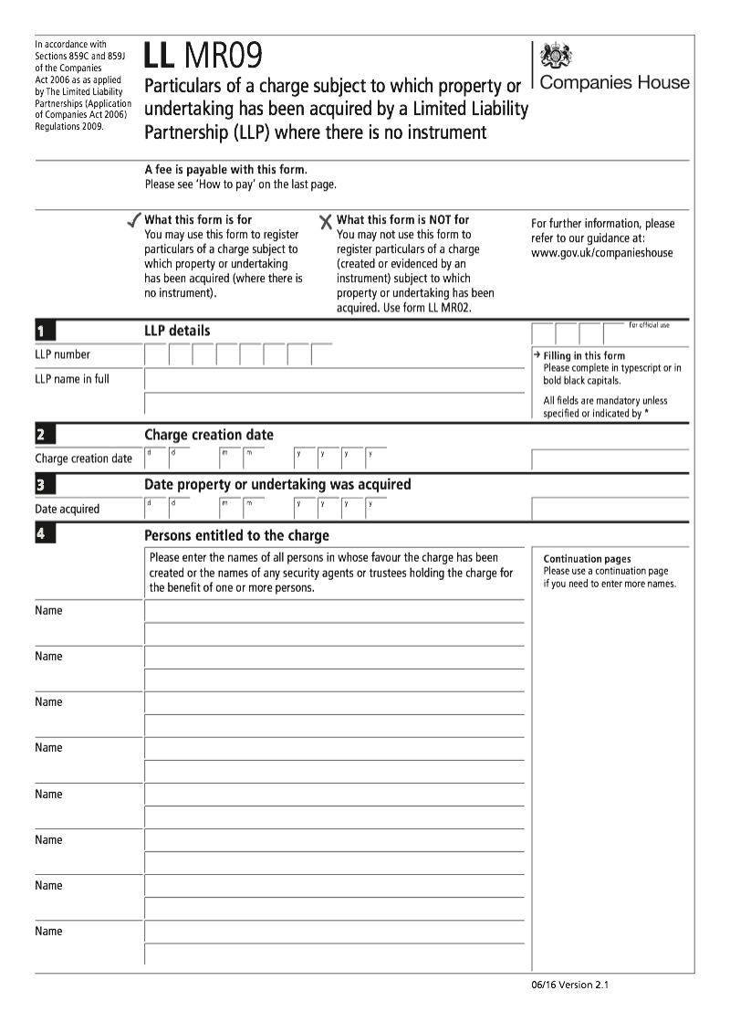 LL MR09 Particulars of a charge subject to which property or undertaking has been acquired by a Limited Liability Partnership LLP where there is no instrument Sections 859C and 859J preview