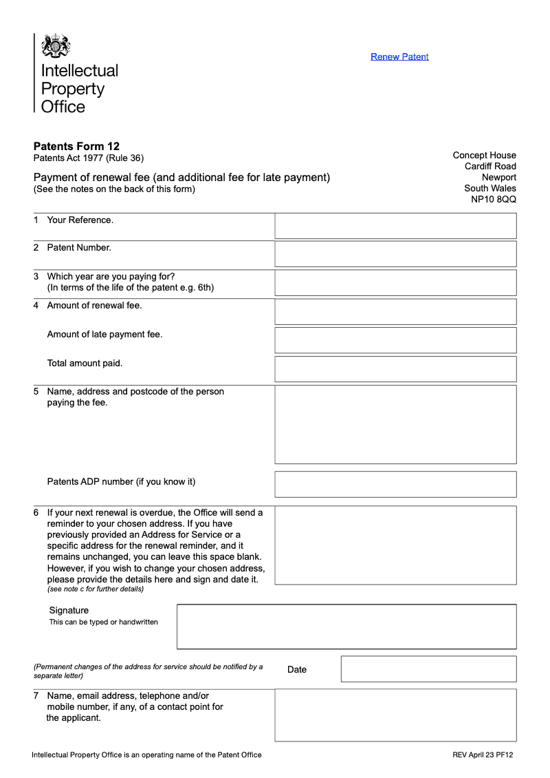 Patents Form 12 Payment of renewal fee and additional fee for late payment Patents Act 1977 Rule 36 preview