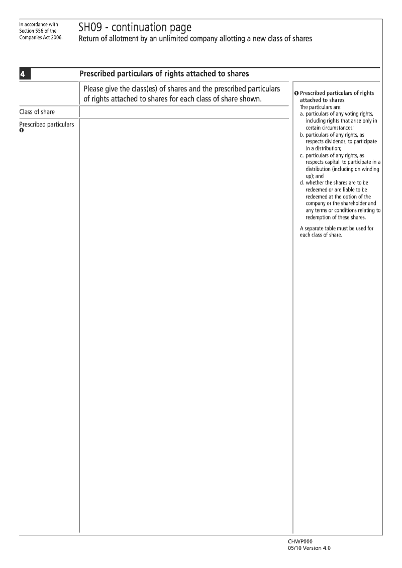 SH09 Continuation Page Prescribed particulars of rights attached to shares continuation page SH09 Return of allotment by an unlimited company allotting a new class of shares Section 556 preview