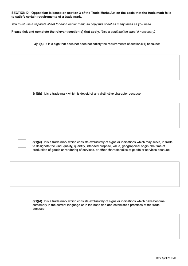 TM7D Opposition is based on Sections 3 of the Trade Marks Act on the basis that the trade mark fails to satisfy certain requirements of a trade mark preview